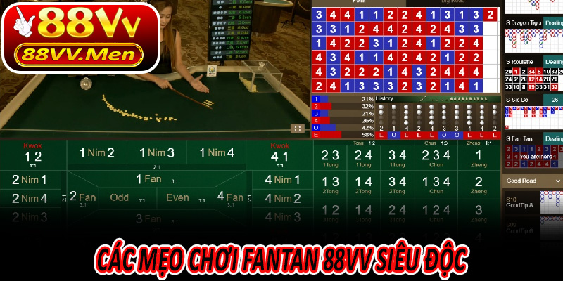 Các mẹo chơi Fantan 88VV siêu độc