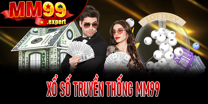 Xổ Số Truyền Thống MM99